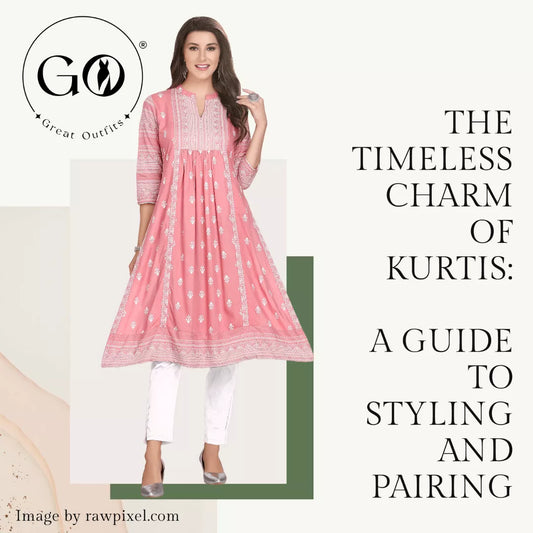 The Timeless Charm of Kurtis: A Guide to Styling and Pairing