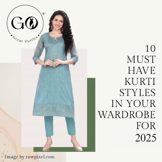 10 Must-Have Kurti Styles in Your Wardrobe for 2025